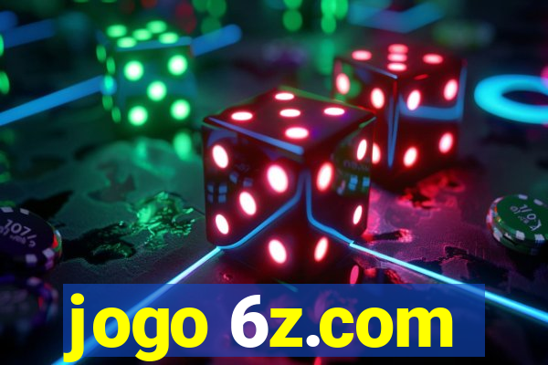 jogo 6z.com